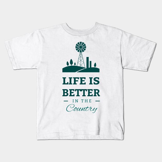 Life Is Better In The Country Kids T-Shirt by Health